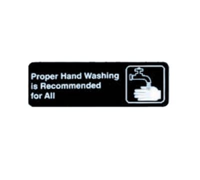 TableCraft Products 394550 3" W x 9" H "Proper Hand Washing is Recommended for All" White On Black Plastic Cash & Carry Sign