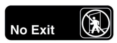 Vollrath 4508 3" x 9" White on Black No Exit Sign