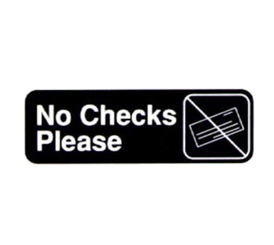 Vollrath 4520 3" x 9" White on Black No Checks Please Sign