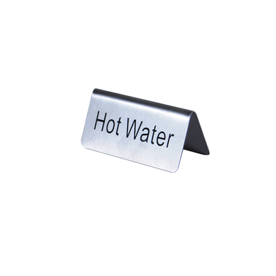 Thunder Group SLTS3155 3" L x 1.5" H Stainless Steel "Hot Water" Table Tent Sign