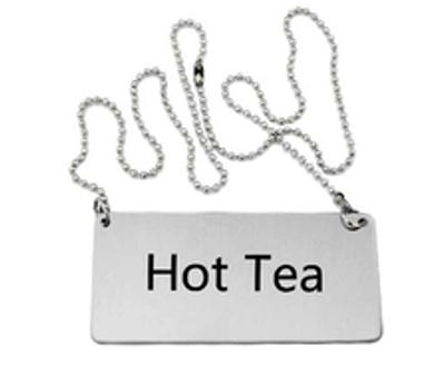 Omcan USA 80132 "Hot Tea" Stainless Steel Hanging Beverage Sign with Chain