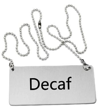 Omcan USA 80133 "Decaf" Stainless Steel Hanging Beverage Sign with Chain
