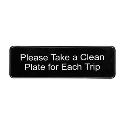 TableCraft Products 394596 9" W x 3" H "Please Take A Clean Plate" Plastic Black Sign