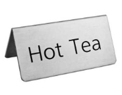 Omcan USA 80137 Stainless Steel "Hot Tea" Beverage Tent Sign