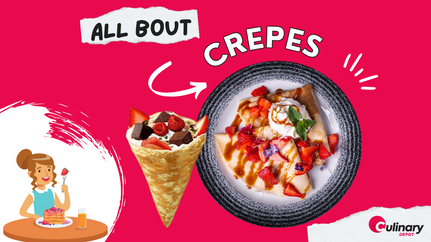 What is a Crepe? How to Make it, Origins, and More!