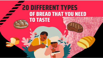 ​20 Different Types Of Bread You Need To Try