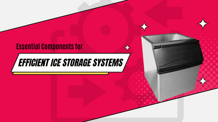 Essential Components for Efficient Ice Storage Systems