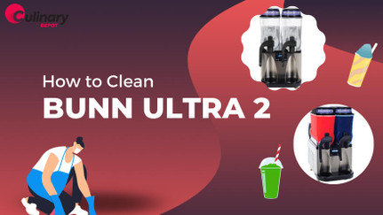 How to Properly Clean Bunn Ultra 2 Frozen Granita/ Slushy