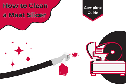 The Steps You Should Take After You Use a Meat Slicer