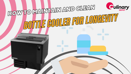 How to Maintain and Clean Your Bottle Cooler for Longevity