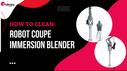 How to Properly Clean Robot Coupe Immersion Blender