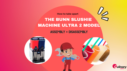 How to Properly Disassemble the Bunn Slushie Machine Ultra 2 Model