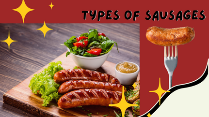 Types of Sausages You Need To Try!