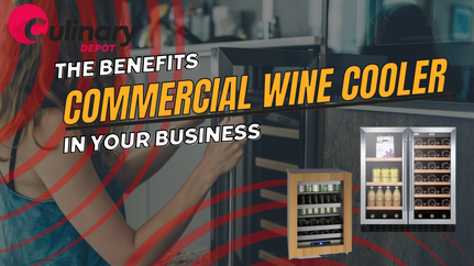 The Benefits of a Commercial Wine Cooler in Your Business