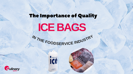 The Importance of Quality Ice Bags in the Foodservice Industry
