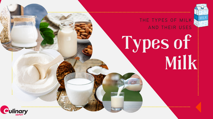 The Types of Milk and their uses
