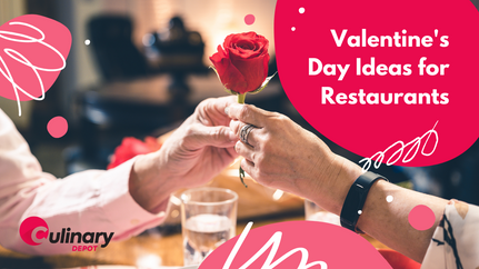 Valentine's Day Ideas for Restaurants That Your Guests Will Love