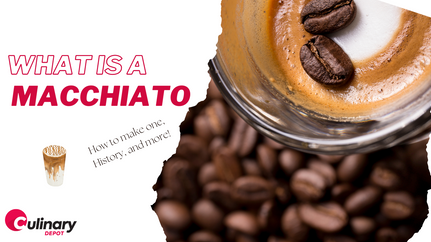 What Is a Macchiato? Ways to Make It and More