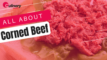 What Is Corned Beef? Origins, Recipes, and More!