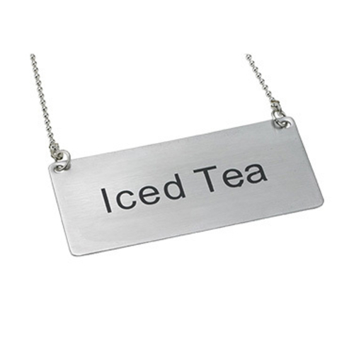 Winco SGN-205 3 1/2"L x 1 3/4"W Stainless Steel "Iced Tea" Beverage Chain Sign