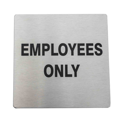 TableCraft Products B13 5" W x 5" H Stainless Steel Cash & Carry Sign "Employess Only" With Pressure Sensitive Adhesive Backing