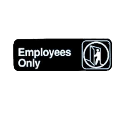 TableCraft Products 394506 3" W x 9" H "Employees Only" White On Black Plastic Cash & Carry Sign