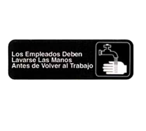 TableCraft Products 394545 3" W x 9" H " Los Empleados Deben Lavarse Las Manos Antes de Volver al Trabajo" White On Black Plastic Cash & Carry Sign