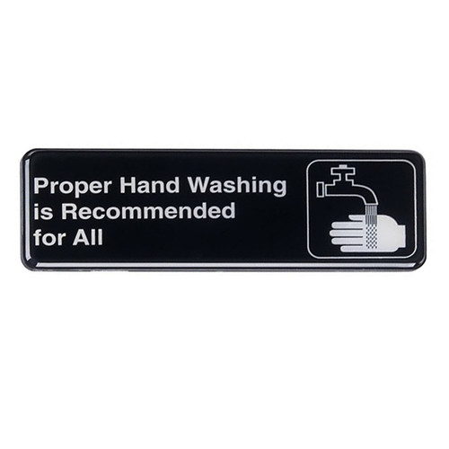 TableCraft Products 394550 3" W x 9" H "Proper Hand Washing is Recommended for All" White On Black Plastic Cash & Carry Sign