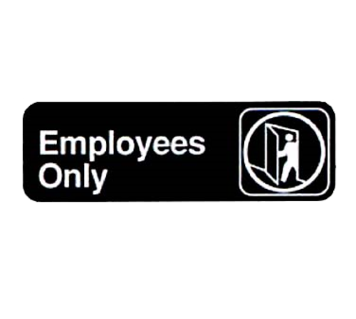 Vollrath 4506 3" x 9" White on Black Employees Only Sign