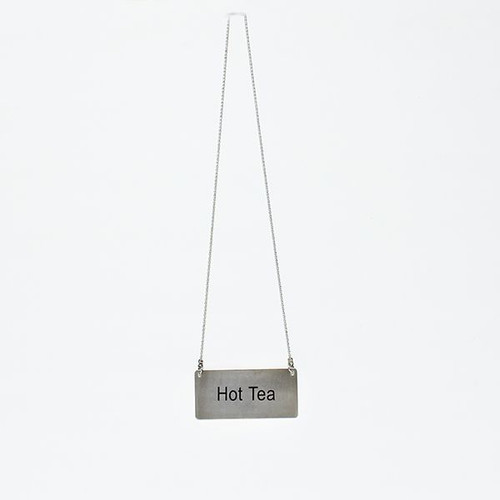 Thunder Group SLCS3172 3.5" L x 1.75" H Stainless Steel "Hot Tea" Beverage Chain Sign