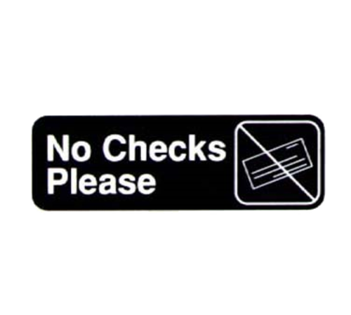 Vollrath 4520 3" x 9" White on Black No Checks Please Sign