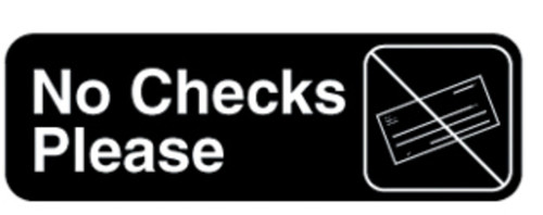 Vollrath 4520 3" x 9" White on Black No Checks Please Sign