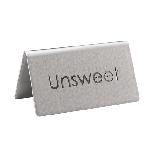 Service Ideas 1C-BF-UNSWEET-MOD 1.5" H Metal "Unsweet" Beverage ID Tent