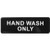 Winco SGN-303 9"W x 3"H Black Information Sign