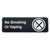 TableCraft Products 394564 3" W x 9" H "No Smoking or Vaping" White On Black Plastic Cash & Carry Sign