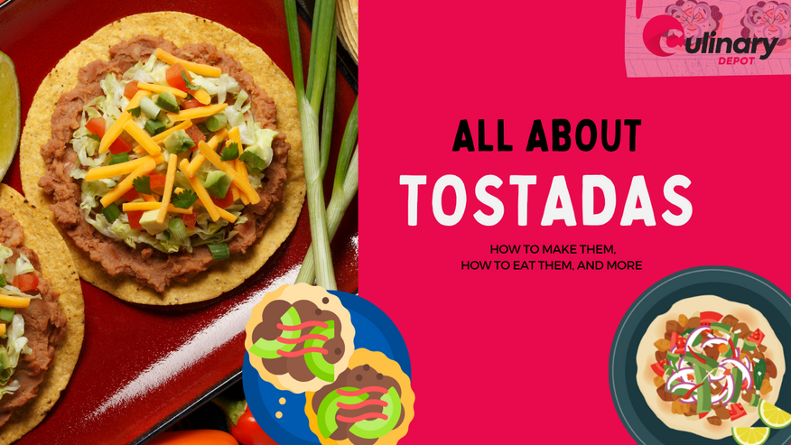 What Is a Tostada?