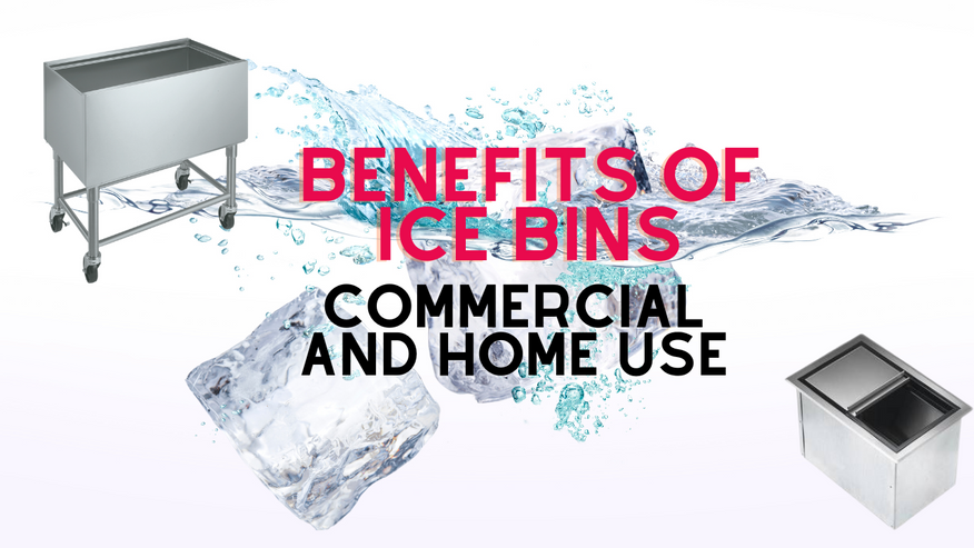 Benefits of Ice Bins for Commercial and Home Use