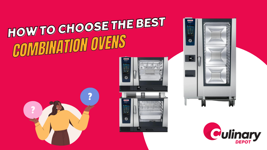 Choosing the Perfect Combination Oven for Your Commercial Kitchen