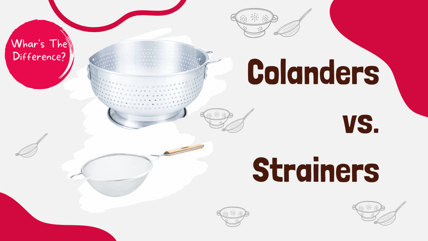 Colanders vs. Strainer: What's the Difference?