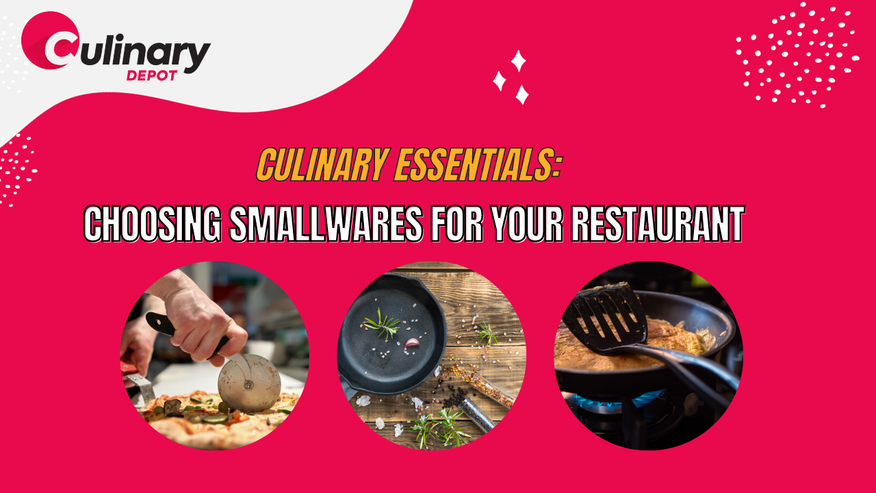 Culinary Essentials: A Comprehensive Guide to Choosing Smallwares for Your Restaurant