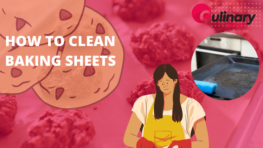 How To Clean Baking Sheets