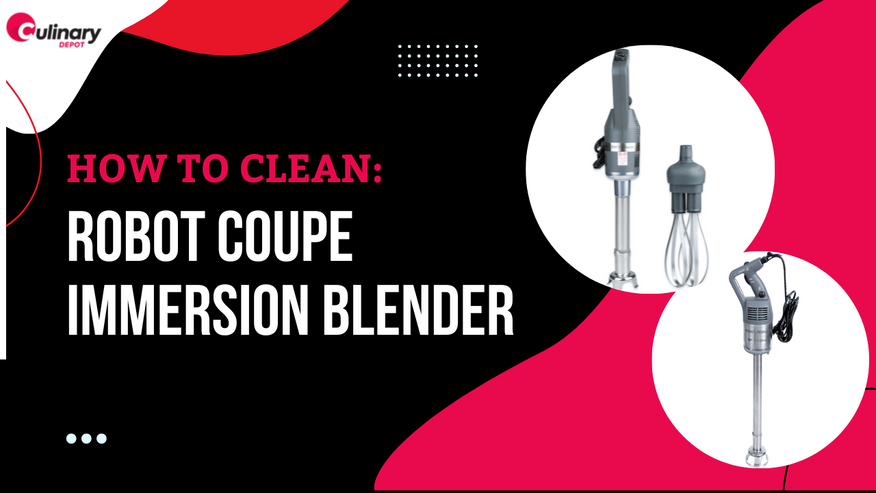 https://cdn11.bigcommerce.com/s-raxt2z29l9/images/stencil/876w/uploaded_images/how-to-properly-clean-robot-coupe-immersion-blender.png?t=1656624177