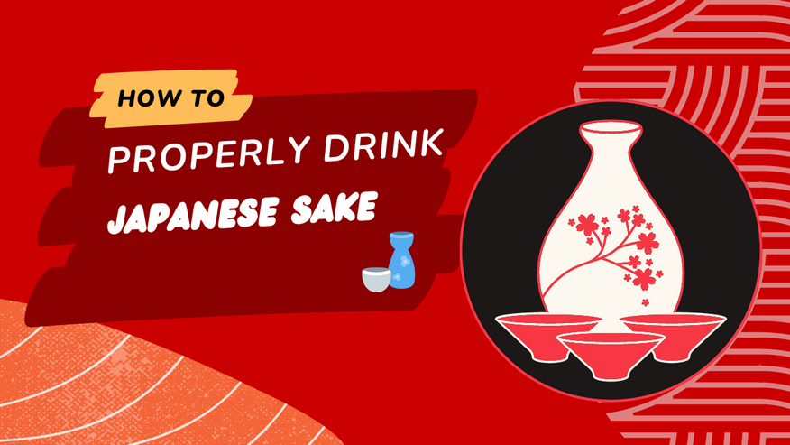 How to Properly Drink Sake: Different Types of Sake and Cups