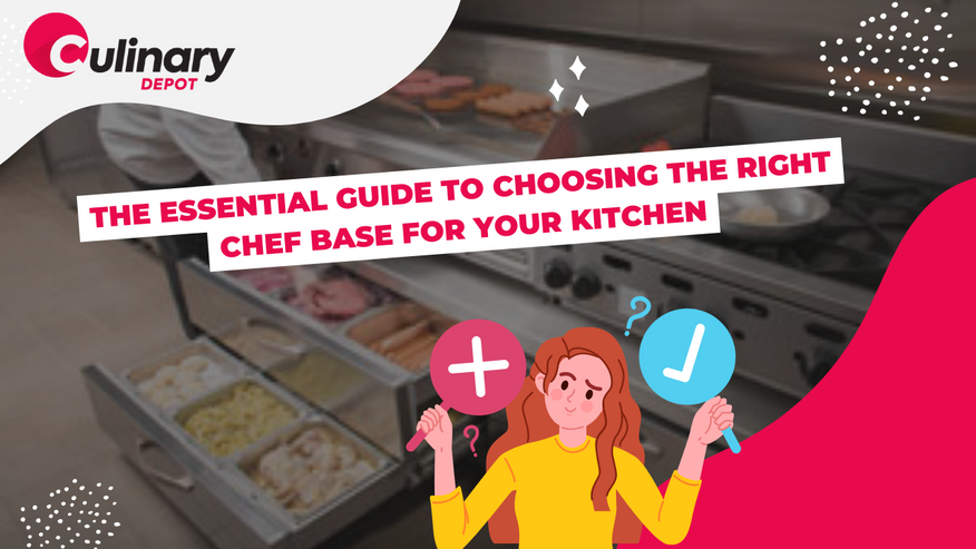 Refrigerated Chef Bases 101: Basic Things You Should Know