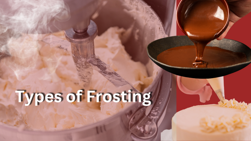 Types of Frosting You Need To Try!