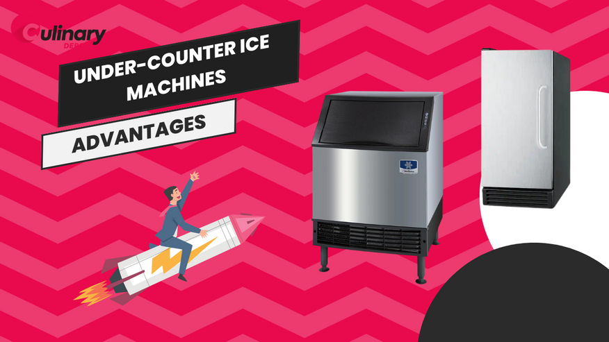How Efficient Are Under-Counter Ice Machines? Advantages, Tips and More!