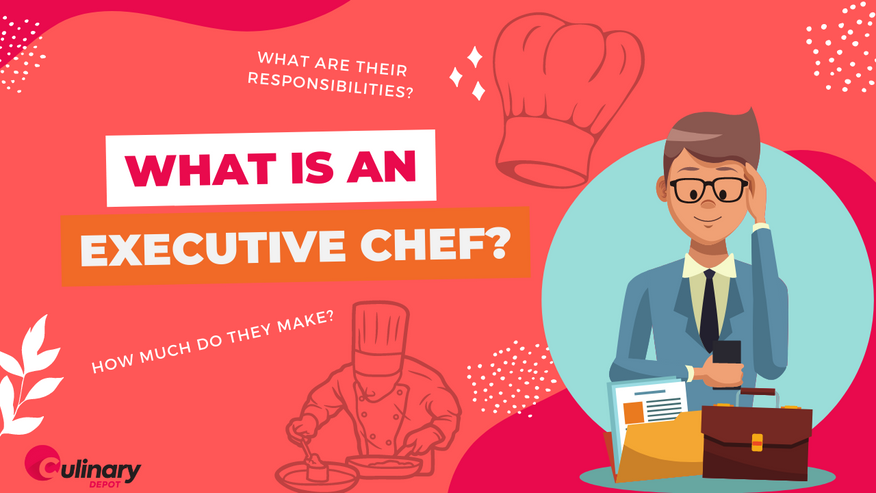 What is an Executive Chef? Their duties, salary, and more