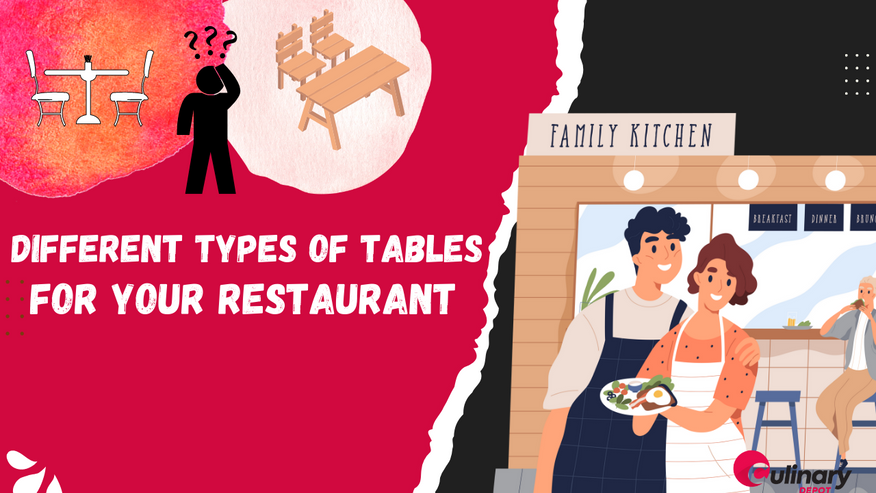 Different types of Tables: What's the Best Table for Your Restaurant