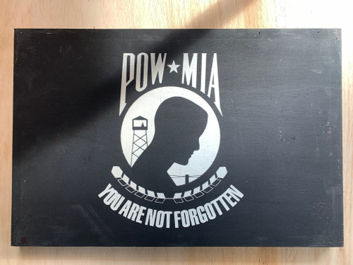 POW MIA YOU ARE NOT FORGOTTEN