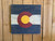 COLORADO STATE FLAG, 16" X 16" WOOD SIGN